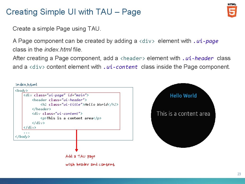 Creating Simple UI with TAU – Page Create a simple Page using TAU. A
