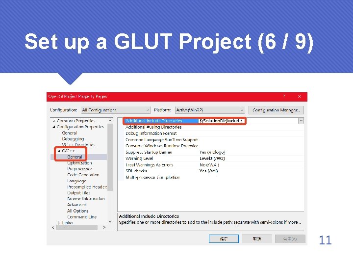 Set up a GLUT Project (6 / 9) 11 