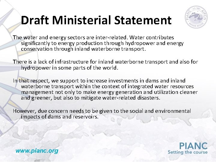 Draft Ministerial Statement The water and energy sectors are inter-related. Water contributes significantly to