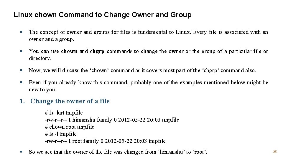 Linux chown Command to Change Owner and Group § The concept of owner and