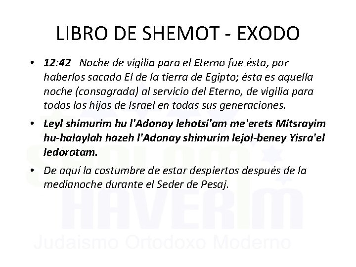 LIBRO DE SHEMOT - EXODO • 12: 42 Noche de vigilia para el Eterno