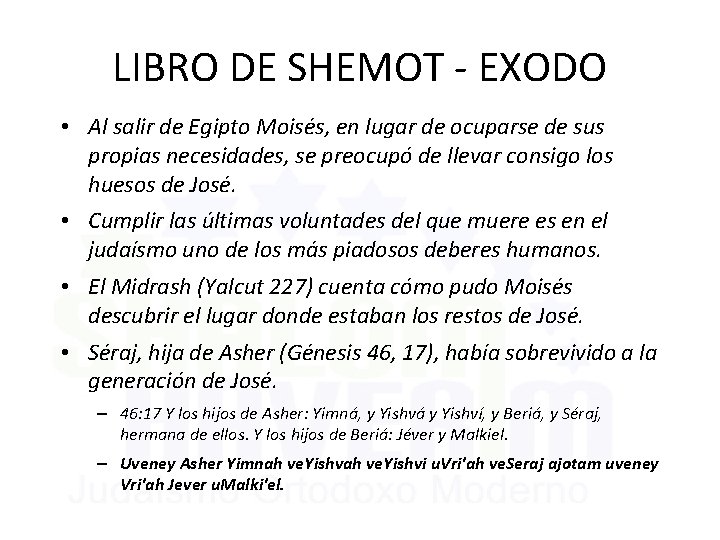 LIBRO DE SHEMOT - EXODO • Al salir de Egipto Moisés, en lugar de