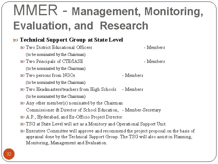 MMER - Management, Monitoring, Evaluation, and Research Technical Support Group at State Level Two