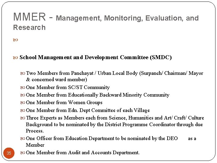 MMER - Management, Monitoring, Evaluation, and Research School Management and Development Committee (SMDC) Two