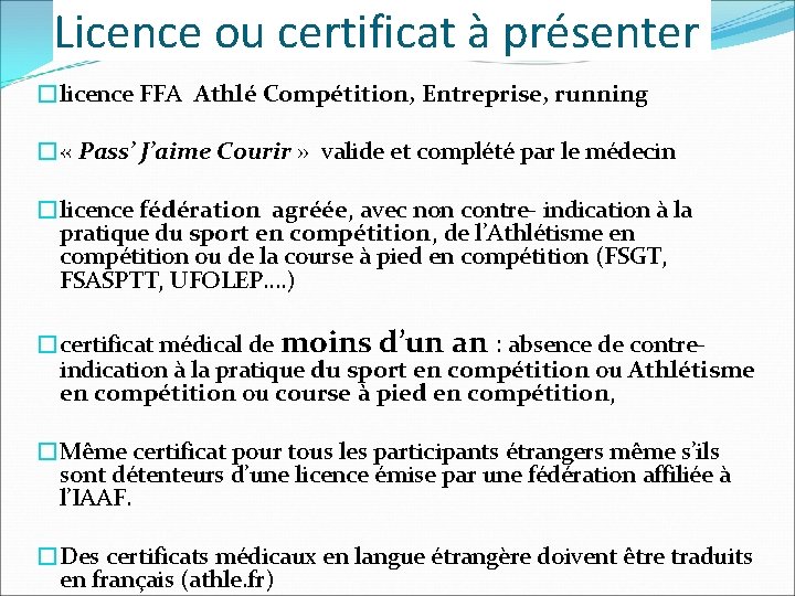 Licence ou certificat à présenter �licence FFA Athlé Compétition, Entreprise, running � « Pass’