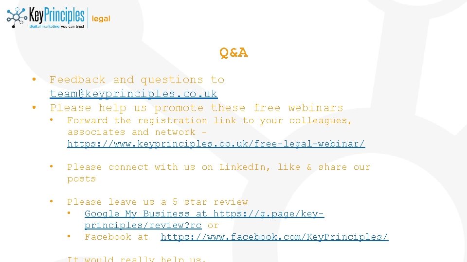 Q&A • • Feedback and questions to team@keyprinciples. co. uk Please help us promote