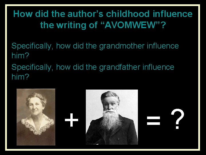 How did the author’s childhood influence the writing of “AVOMWEW”? Specifically, how did the