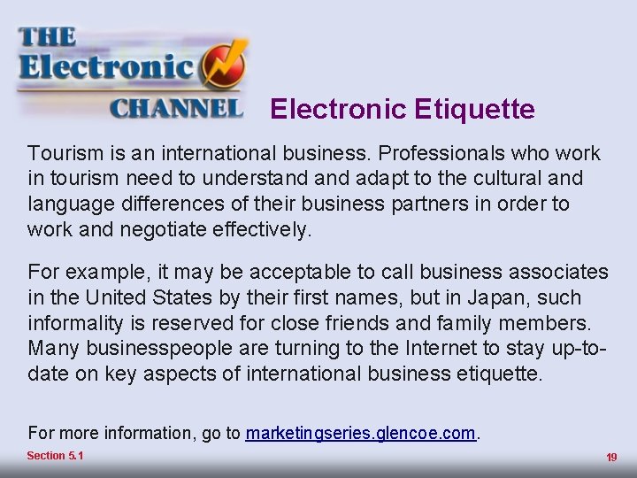 The Tourism Business Electronic Etiquette Operating e-tail business on an Professionals electronic channel—the Tourism