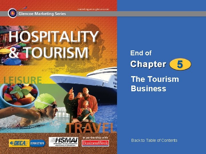 End of The Tourism Business Back to Table of Contents 