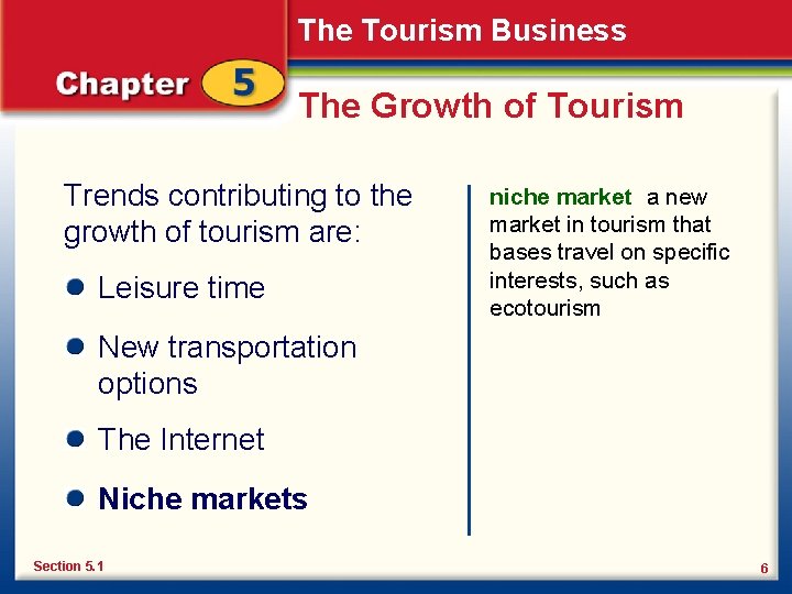 The Tourism Business The Growth of Tourism Trends contributing to the growth of tourism