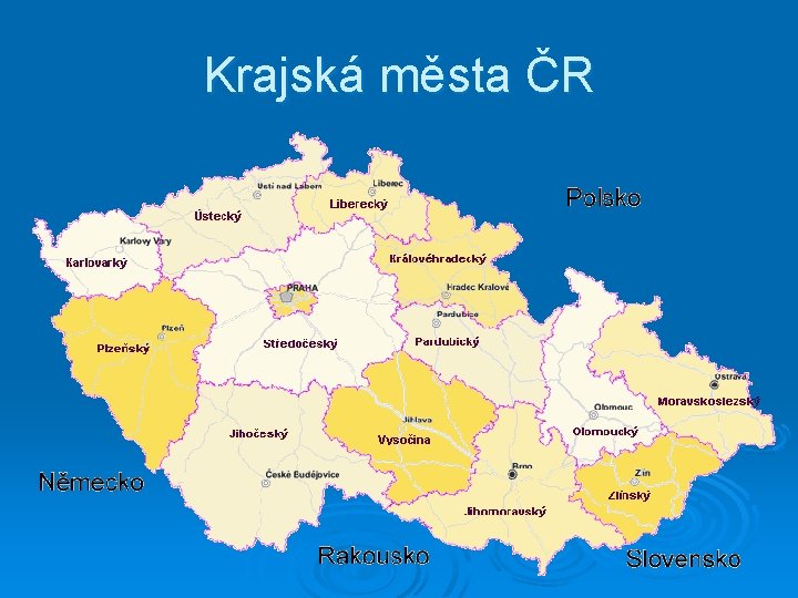 Krajská města ČR 