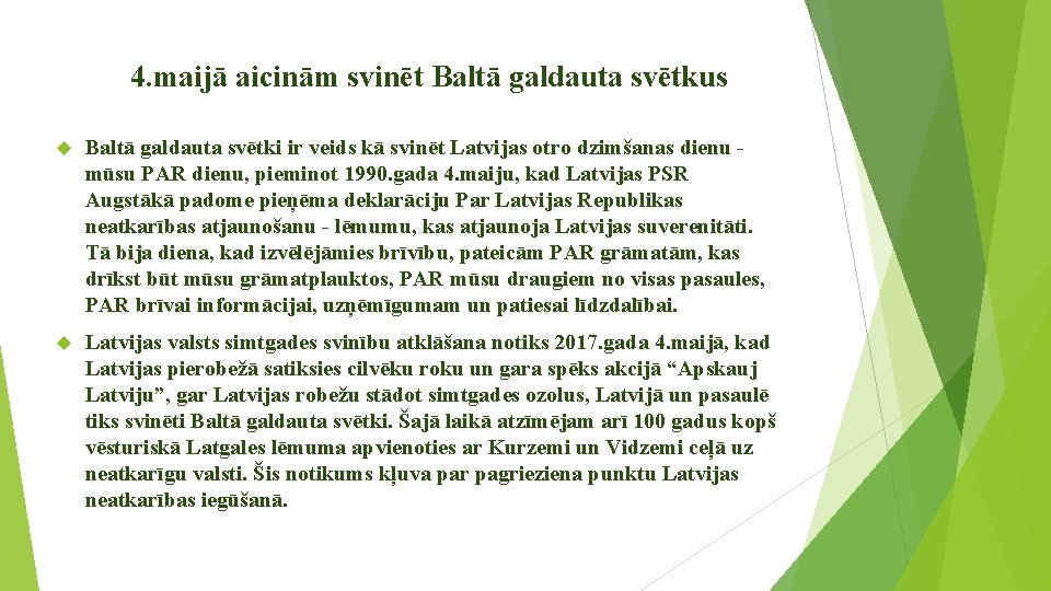 4. maijā aicinām svinēt Baltā galdauta svētkus Baltā galdauta svētki ir veids kā svinēt