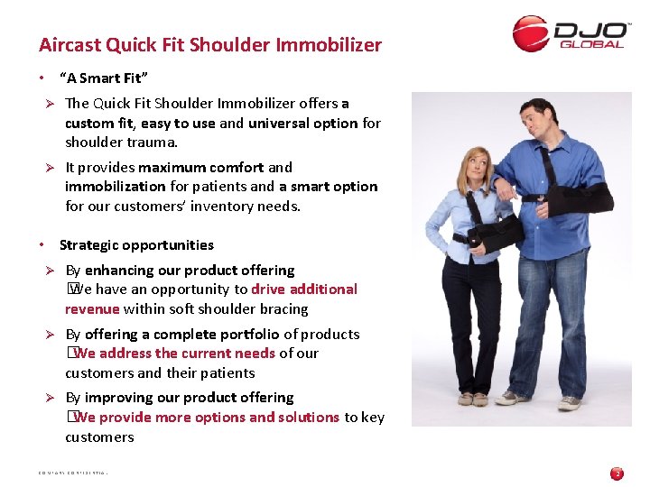 Aircast Quick Fit Shoulder Immobilizer • “A Smart Fit” Ø The Quick Fit Shoulder