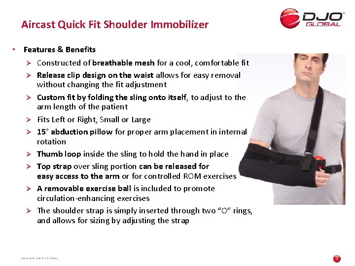 Aircast Quick Fit Shoulder Immobilizer • Features & Benefits Ø Constructed of breathable mesh