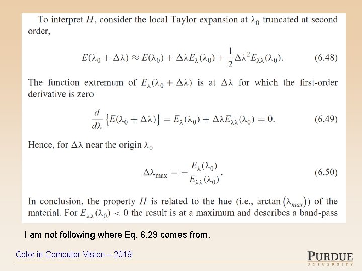 I am not following where Eq. 6. 29 comes from. Color in Computer Vision