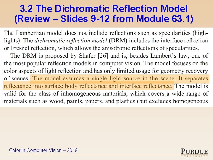 3. 2 The Dichromatic Reflection Model (Review – Slides 9 -12 from Module 63.