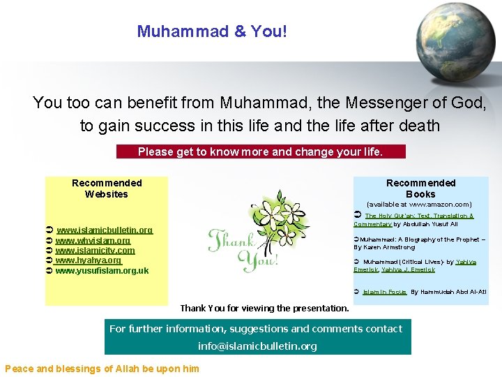 Muhammad & You! You too can benefit from Muhammad, the Messenger of God, to