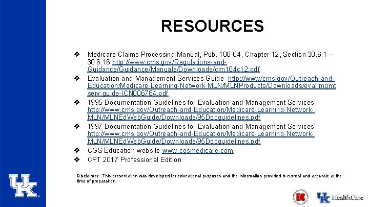 RESOURCES v v v Medicare Claims Processing Manual, Pub. 100 -04, Chapter 12, Section RESOURCES v v v Medicare Claims Processing Manual, Pub. 100 -04, Chapter 12, Section