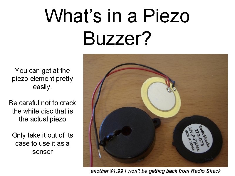 What’s in a Piezo Buzzer? You can get at the piezo element pretty easily.