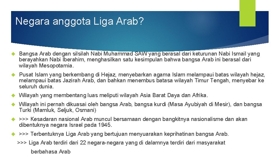 Negara anggota Liga Arab? Bangsa Arab dengan silsilah Nabi Muhammad SAW yang berasal dari