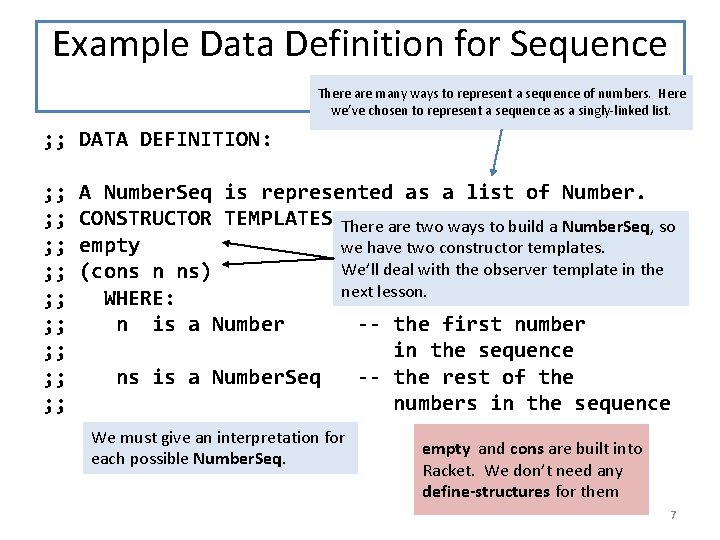 Example Data Definition for Sequence Data There are many ways to represent a sequence