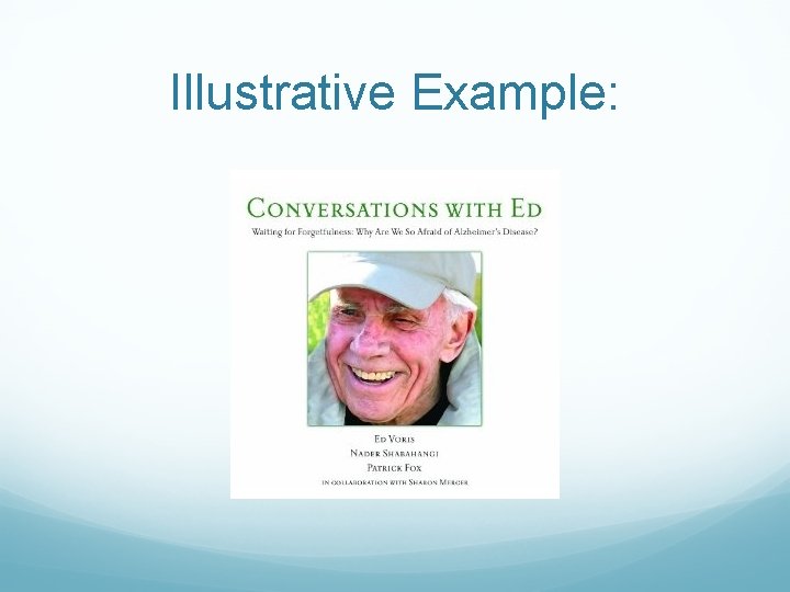 Illustrative Example: 