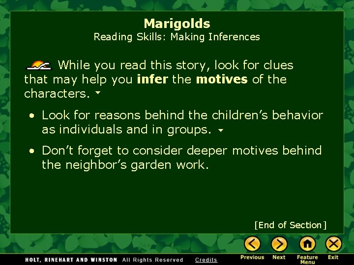 Marigolds Reading Skills: Making Inferences While you read this story, look for clues that