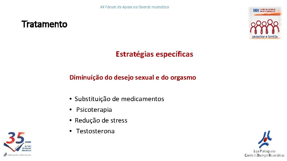 XX Fórum de Apoio ao Doente reumático Tratamento Estratégias específicas Diminuição do desejo sexual