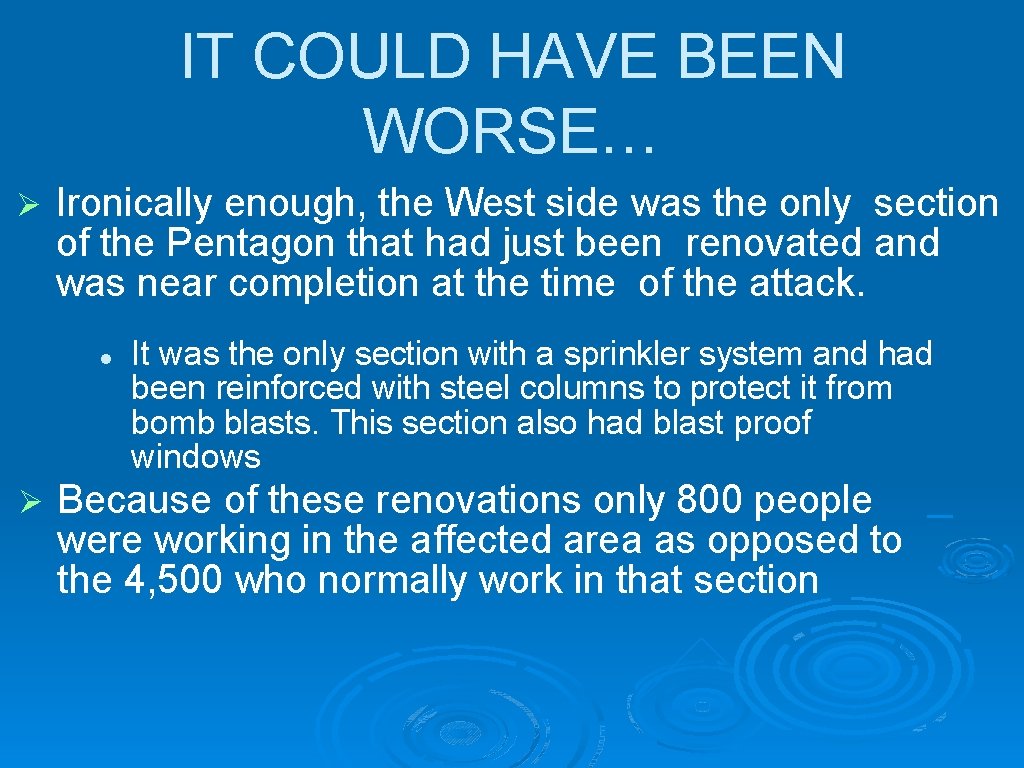 IT COULD HAVE BEEN WORSE… Ironically enough, the West side was the only section