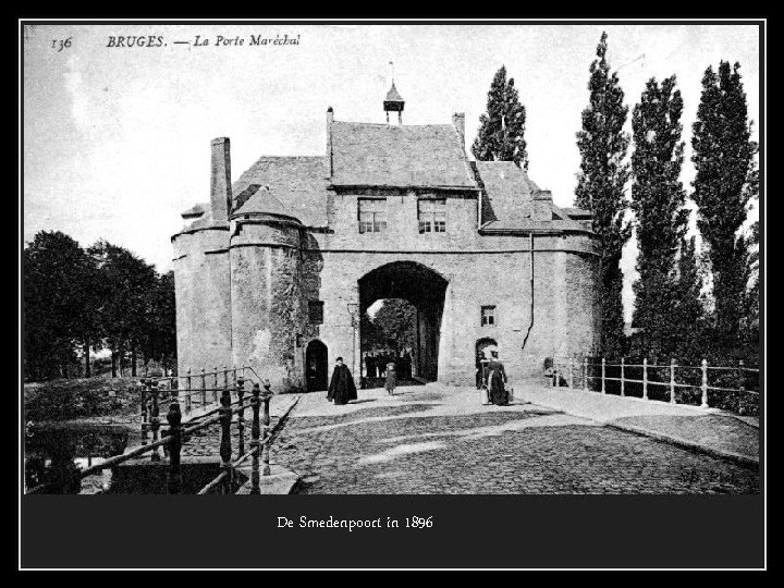 De Smedenpoort in 1896 