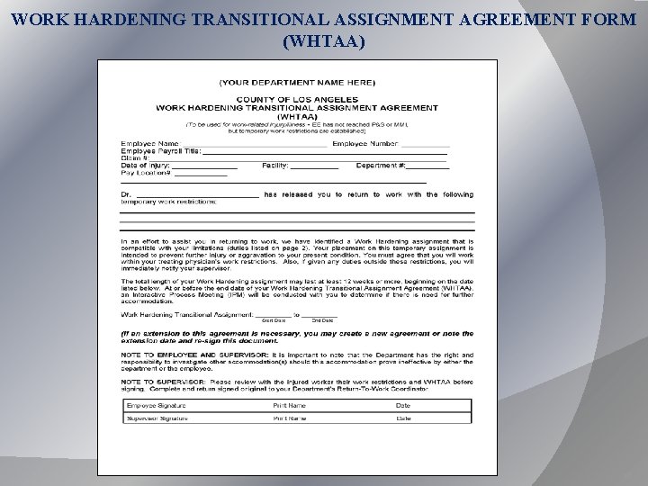 WORK HARDENING TRANSITIONAL ASSIGNMENT AGREEMENT FORM (WHTAA) 10 
