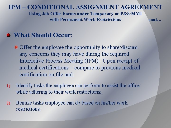 IPM – CONDITIONAL ASSIGNMENT AGREEMENT Using Job Offer Forms under Temporary or P&S/MMI with