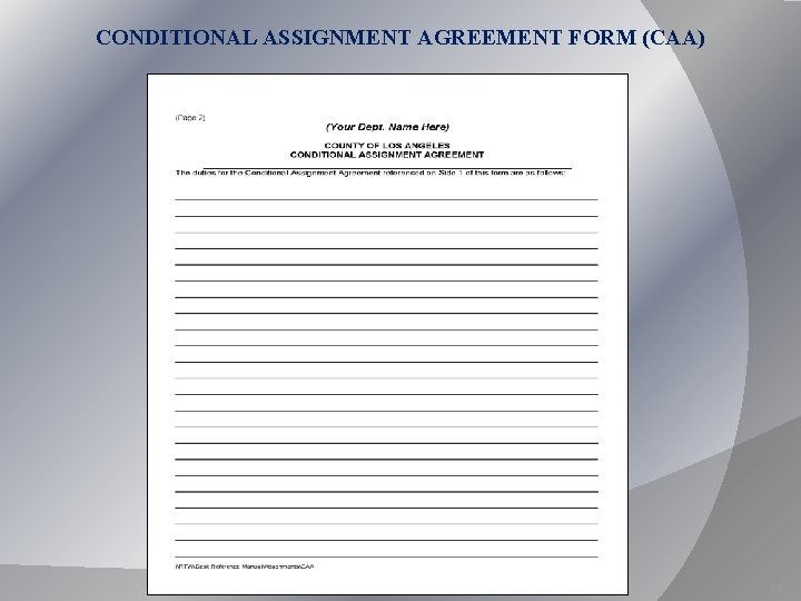CONDITIONAL ASSIGNMENT AGREEMENT FORM (CAA) 17 