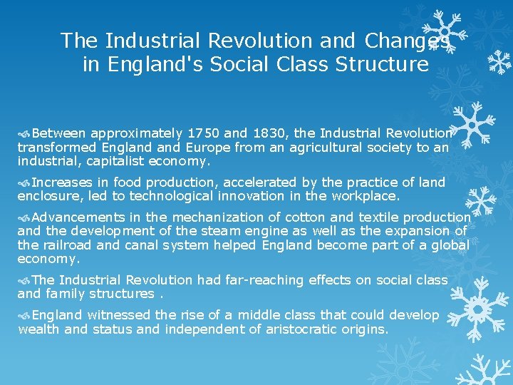 The Industrial Revolution and Changes in England's Social Class Structure Between approximately 1750 and