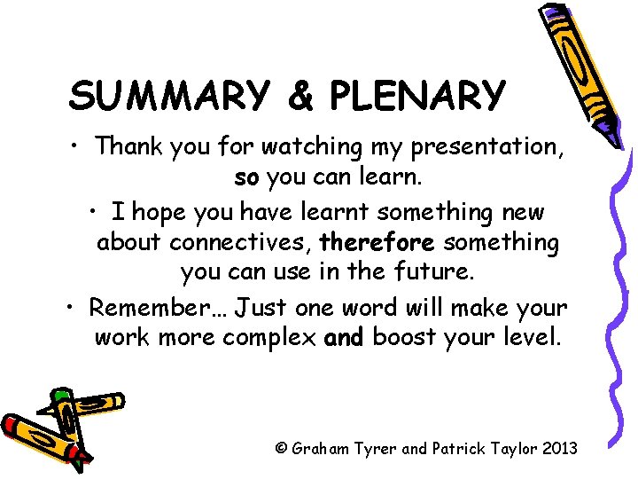 SUMMARY & PLENARY • Thank you for watching my presentation, so you can learn.