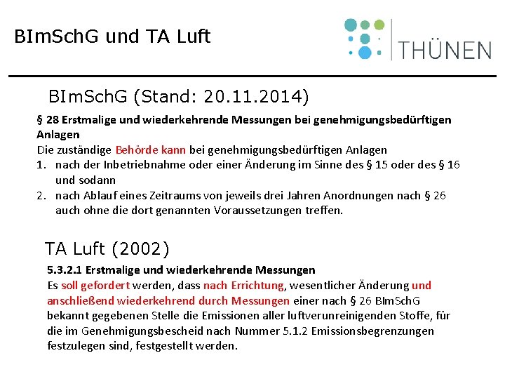 BIm. Sch. G und TA Luft BIm. Sch. G (Stand: 20. 11. 2014) §