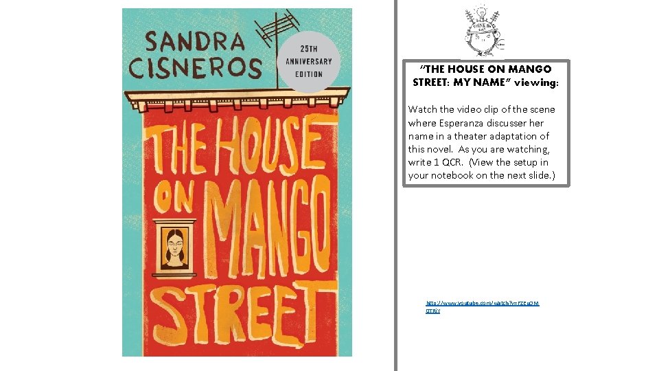 “THE HOUSE ON MANGO STREET: MY NAME” viewing: Watch the video clip of the