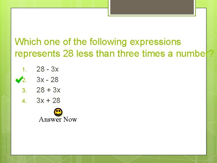 Which one of the following expressions represents 28 less than three times a number?