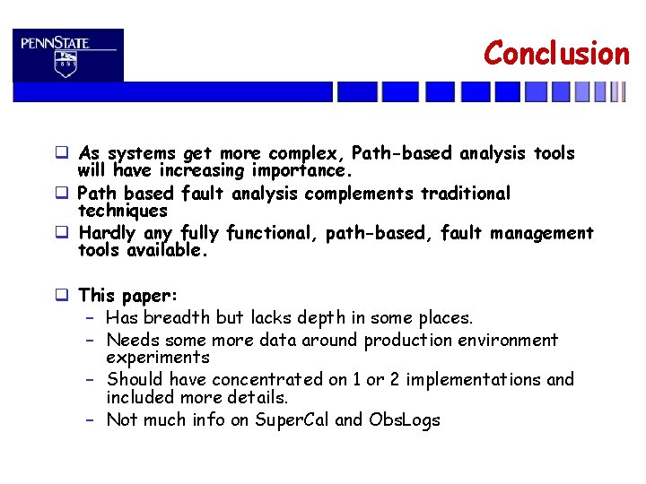 Conclusion As systems get more complex, Path-based analysis tools will have increasing importance. Path