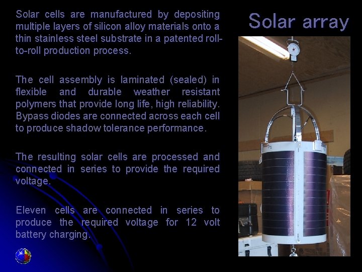 Solar cells are manufactured by depositing multiple layers of silicon alloy materials onto a