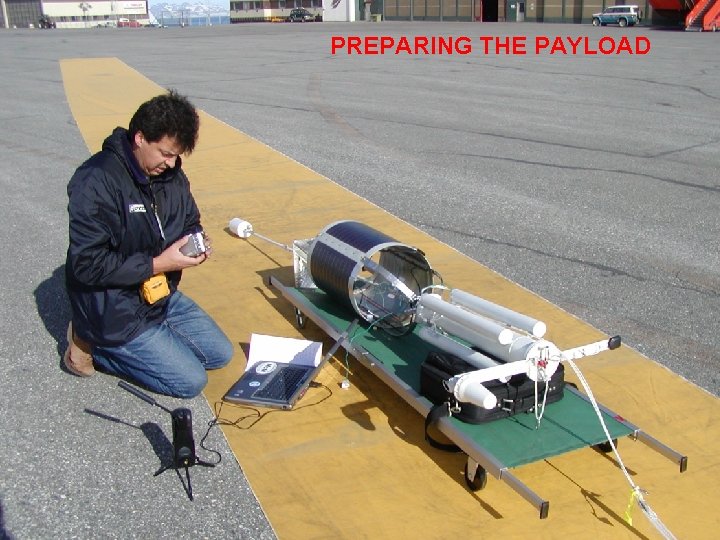 PREPARING THE PAYLOAD 