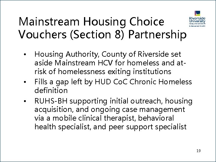 Mainstream Housing Choice Vouchers (Section 8) Partnership • • • Housing Authority, County of