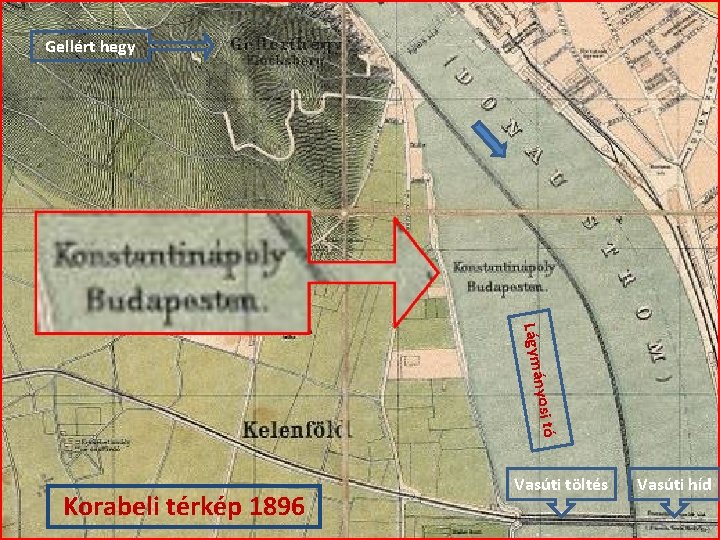 Gellért hegy yosi tó n Lágymá Korabeli térkép 1896 Vasúti töltés Vasúti híd Gellért hegy yosi tó n Lágymá Korabeli térkép 1896 Vasúti töltés Vasúti híd
