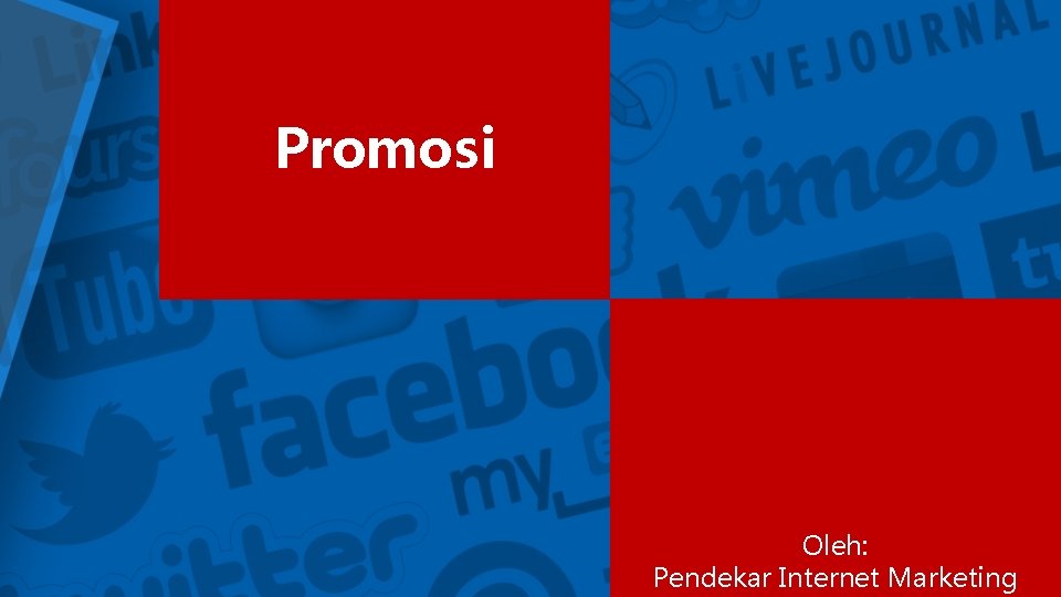 Promosi Oleh: Pendekar Internet Marketing 