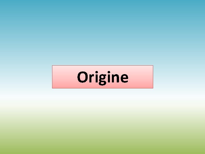 Origine 
