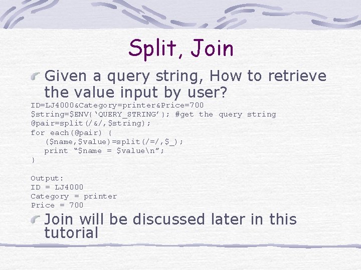 Split, Join Given a query string, How to retrieve the value input by user?