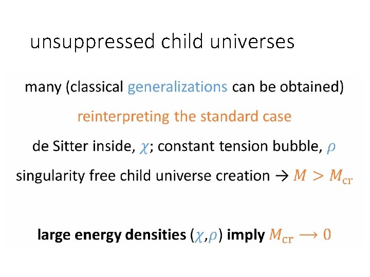 unsuppressed child universes 