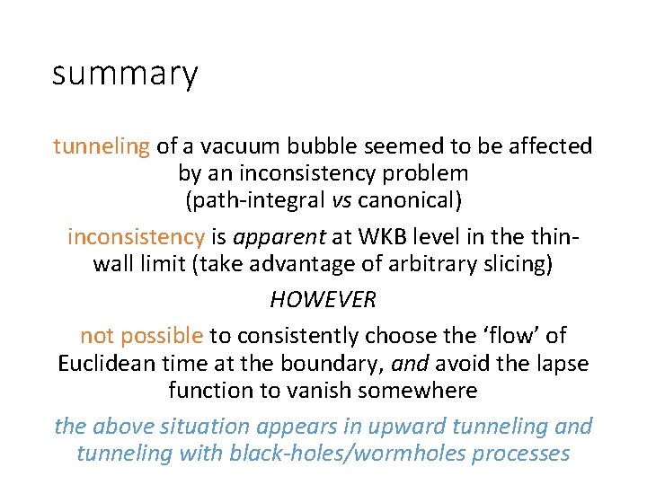 summary tunneling of a vacuum bubble seemed to be affected by an inconsistency problem
