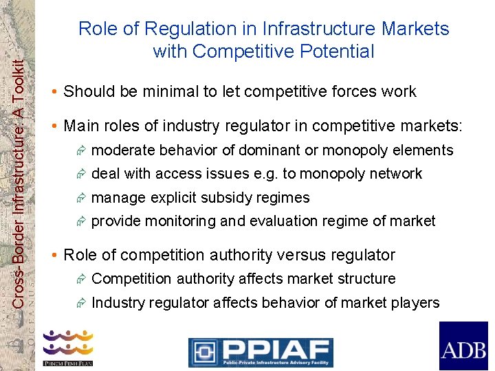 Cross-Border Infrastructure: A Toolkit Role of Regulation in Infrastructure Markets with Competitive Potential •