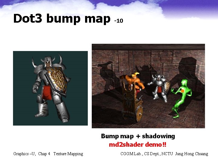 Dot 3 bump map -10 Bump map + shadowing md 2 shader demo!! Graphics